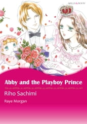 Abby and the Playboy Prince (Mills & Boon Comics)