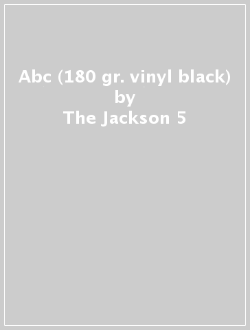 Abc (180 gr. vinyl black) - The Jackson 5
