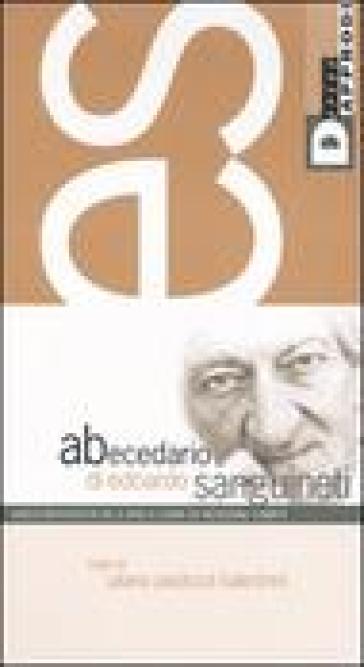 Abecedario di Edoardo Sanguineti. DVD. Con libro - Edoardo Sanguineti - Uliano Paolozzi Balestrini