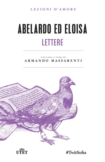 Abelardo ed Eloisa. Lettere - Eloisa - Pietro Abelardo