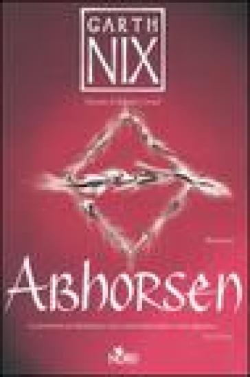 Abhorsen - Garth Nix