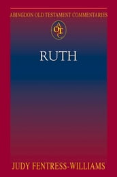 Abingdon Old Testament Commentaries: Ruth