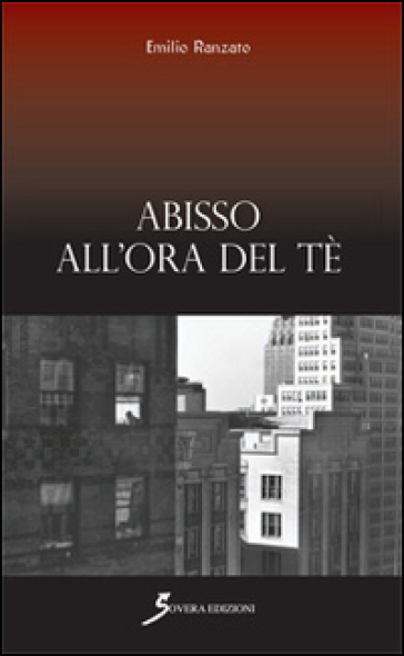 Abisso all'ora del tè - Emilio Ranzato