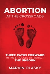 Abortion at the Crossroads