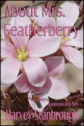 About Mrs. Featherberry