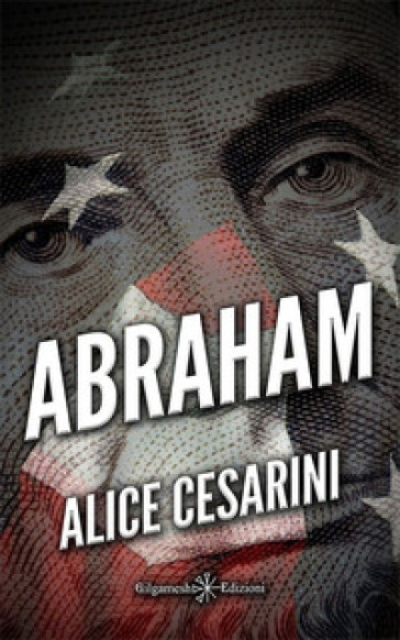 Abraham. Con Libro in brossura - Alice Cesarini