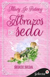 Abrazos de seda (Seda 3)