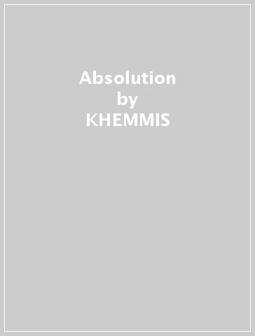 Absolution - KHEMMIS