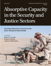 Absorptive Capacity in the Security and Justice Sectors