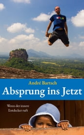 Absprung ins Jetzt