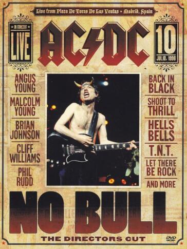 Ac/Dc  - No Bull Live Plaza De Toros - The Director's Cut - David Mallet