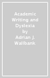 Academic Writing and Dyslexia