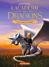 L Académie des dragons (Tome 2) - Cara et Voleuse d Argent