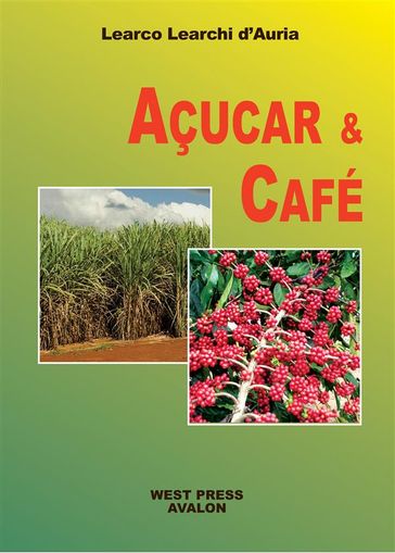 Açúcar e Café - Learco Learchi D