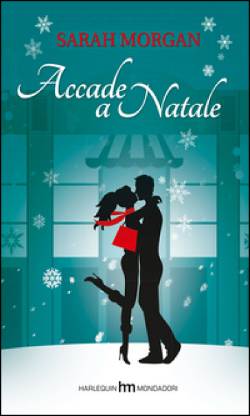 Accade a Natale - Sarah Morgan