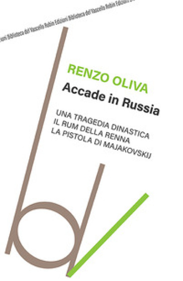 Accade in Russia - Renzo Oliva