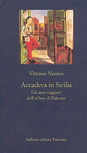 Accadeva in Sicilia
