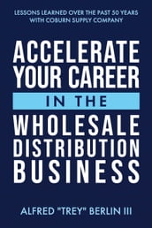 Accelerate Your Career in The Wholesale Distribution Business
