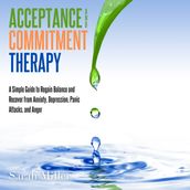 Acceptance and Commitment Therapy