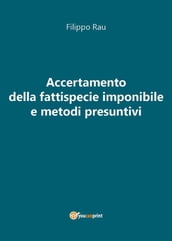 Accertamento della fattispecie imponibile e metodi presuntivi