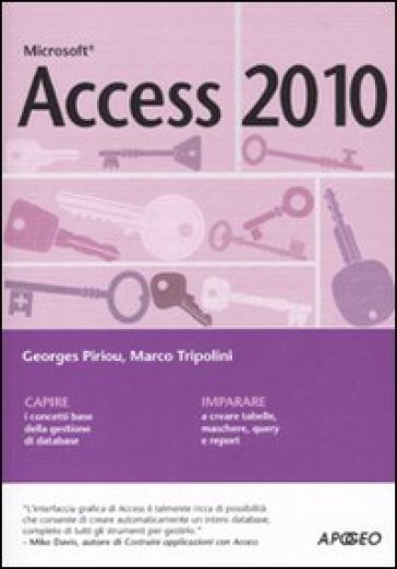 Access 2010 - Georges Piriou - Marco Tripolini