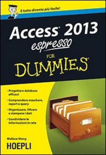 Access 2013 espresso For Dummies - Wallace Wang