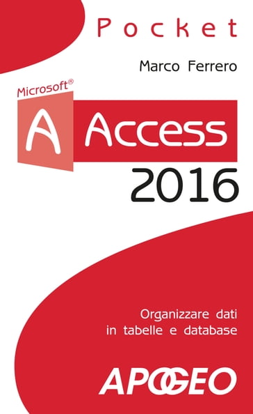 Access 2016 - Marco Ferrero