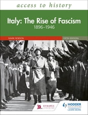 Access to History: Italy: The Rise of Fascism 18961946 Fifth Edition