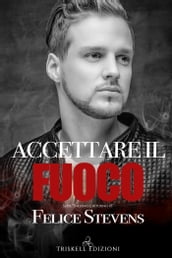 Accettare il fuoco