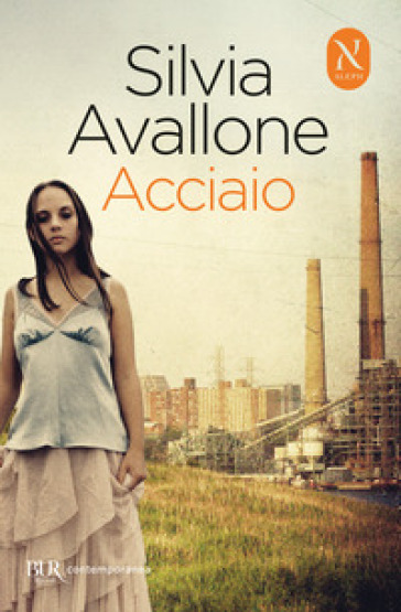 Acciaio - Silvia Avallone