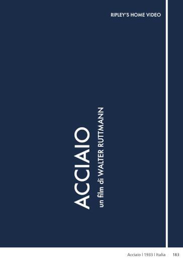 Acciaio - Walter Ruttman