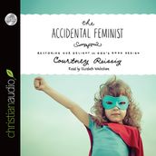 Accidental Feminist