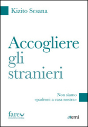 Accogliere gli stranieri