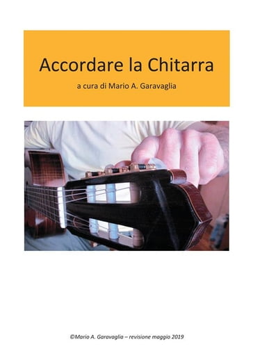 Accordare la Chitarra - Mario A. Garavaglia