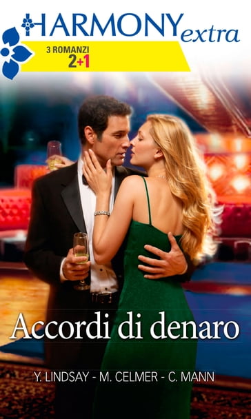 Accordi di denaro - Catherine Mann - Michelle Celmer - Yvonne Lindsay