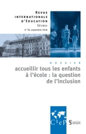 Accueillir tous les enfants à l école: la question de l inclusion - Revue 76