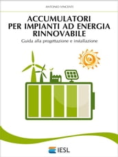 Accumulatori per impianti ad energia rinnovabile