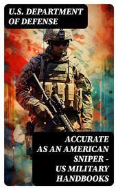 Accurate as an American Sniper US Military Handbooks