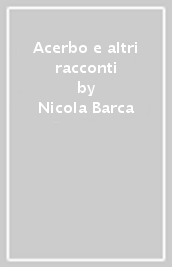 Acerbo e altri racconti