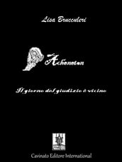 Acheneton. Il giorno del giudizio è vicino