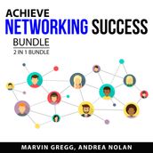 Achieve Networking Success Bundle, 2 in 1 Bundle