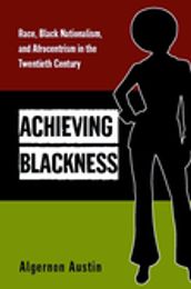 Achieving Blackness