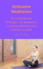 Achtsame Meditation