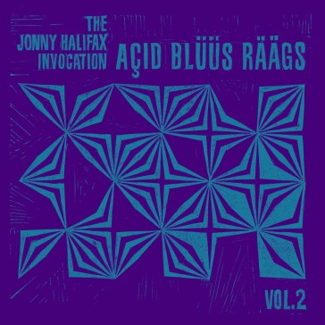 Acid bluus raags vol.2 - JONNY HALIFAX INVOCA