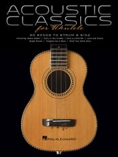 Acoustic Classics for Ukulele