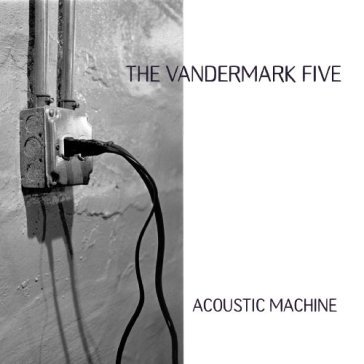 Acoustic machine - Vandermark 5