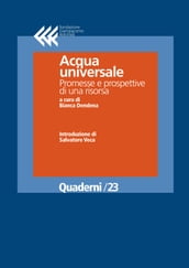 Acqua universale. Promesse e prospettive di una risorsa