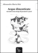 Acque dimenticate. Racconti senza tempo di pescatori e pesci