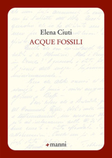 Acque fossili - Elena Ciuti