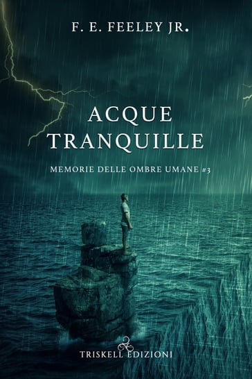 Acque tranquille - F.E. Feeley Jr.